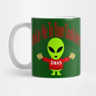 Take Me to Your Cookies - Funny Christmas Mug